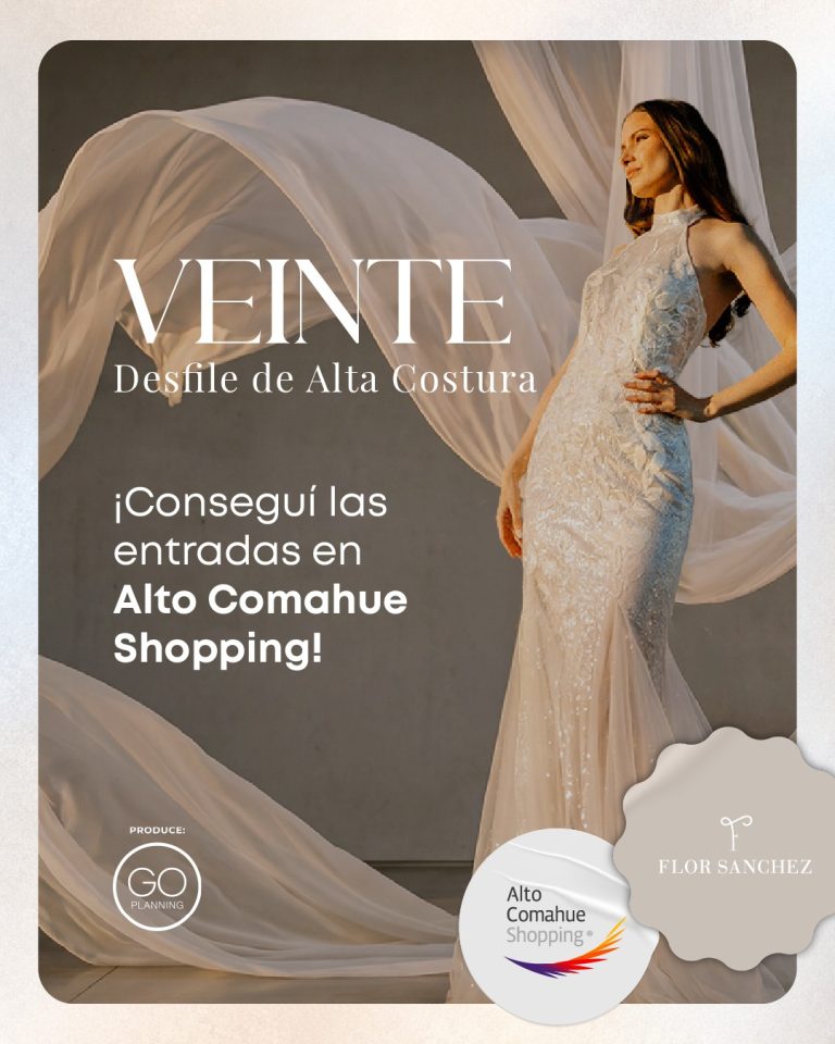Conseguí las entradas para VEINTE, el desfile de Alta Costura de Flor Sánchez